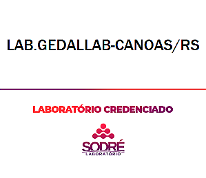 Exame Toxicológico - Canoas-RS - LAB.GEDALLAB-CANOAS/RS (C.N.H, Empregado CLT, Concurso Público)
