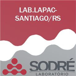 Exame Toxicológico - Santiago-RS - LAB.LAPAC-SANTIAGO/RS (C.N.H, Empregado CLT, Concurso Público)