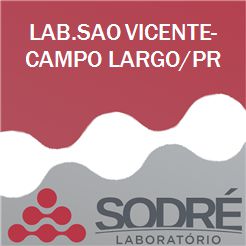 Exame Toxicológico - Campo Largo-PR - LAB.SAO VICENTE-CAMPO LARGO/PR (C.N.H, Empregado CLT, Concurso Público)