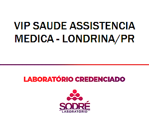 Exame Toxicológico - Londrina-PR - VIP SAUDE ASSISTENCIA MEDICA - LONDRINA/PR (Empregado CLT)