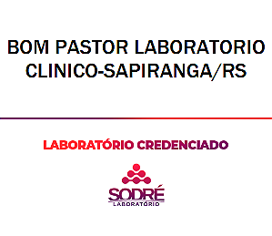 Exame Toxicológico - Sapiranga-RS - BOM PASTOR LABORATORIO CLINICO-SAPIRANGA/RS (C.N.H, Empregado CLT, Concurso Público)