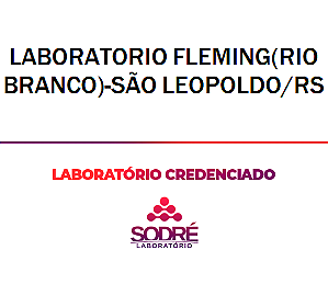 Exame Toxicológico - Sao Leopoldo-RS - LABORATORIO FLEMING(RIO BRANCO)-SÃO LEOPOLDO/RS (C.N.H, Empregado CLT, Concurso Público)