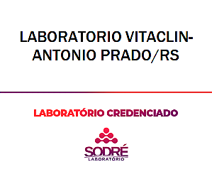 Exame Toxicológico - Antonio Prado-RS - LABORATORIO VITACLIN-ANTONIO PRADO/RS (C.N.H, Empregado CLT, Concurso Público)