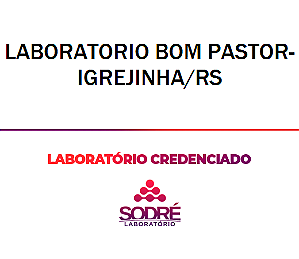 Exame Toxicológico - Igrejinha-RS - LABORATORIO BOM PASTOR-IGREJINHA/RS (C.N.H, Empregado CLT, Concurso Público)