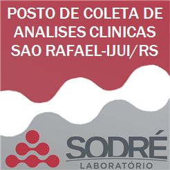 Exame Toxicológico - Ijui-RS - POSTO DE COLETA DE ANALISES CLINICAS SAO RAFAEL-IJUI/RS (C.N.H, Empregado CLT, Concurso Público)