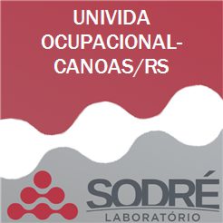 Exame Toxicológico - Canoas-RS - UNIVIDA OCUPACIONAL-CANOAS/RS (C.N.H, Empregado CLT, Concurso Público)