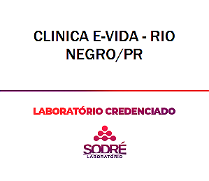 Exame Toxicológico - Rio Negro-PR - CLINICA E-VIDA - RIO NEGRO/PR (C.N.H, Empregado CLT, Concurso Público)