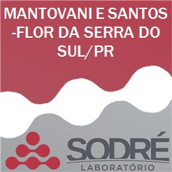 Exame Toxicológico - Flor Da Serra Do Sul-PR - MANTOVANI E SANTOS-FLOR DA SERRA DO SUL/PR (C.N.H, Empregado CLT, Concurso Público)