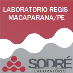Exame Toxicológico - Macaparana-PE - LABORATORIO REGIS-MACAPARANA/PE (C.N.H, Empregado CLT, Concurso Público)