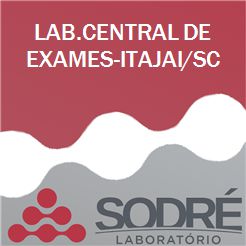 Exame Toxicológico - Itajai-SC - LAB.CENTRAL DE EXAMES-ITAJAI/SC (C.N.H, Empregado CLT, Concurso Público)