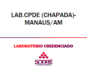 Exame Toxicológico - Manaus-AM - LAB.CPDE (CHAPADA)-MANAUS/AM (C.N.H, Empregado CLT, Concurso Público)