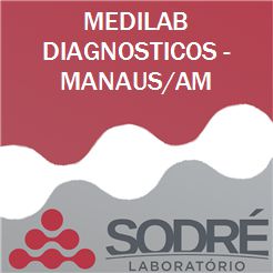Exame Toxicológico - Manaus-AM - MEDILAB DIAGNOSTICOS - MANAUS/AM (C.N.H, Empregado CLT, Concurso Público)