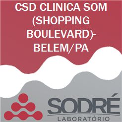 Exame Toxicológico - Belem-PA - CSD CLINICA SOM (SHOPPING BOULEVARD)-BELEM/PA (C.N.H, Empregado CLT, Concurso Público)