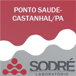 Exame Toxicológico - Castanhal-PA - PONTO SAUDE-CASTANHAL/PA (C.N.H, Empregado CLT, Concurso Público)