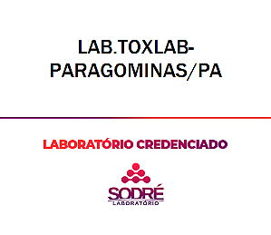 Exame Toxicológico - Paragominas-PA - LAB.TOXLAB-PARAGOMINAS/PA (C.N.H, Empregado CLT, Concurso Público)