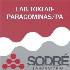 Exame Toxicológico - Paragominas-PA - LAB.TOXLAB-PARAGOMINAS/PA (C.N.H, Empregado CLT, Concurso Público)