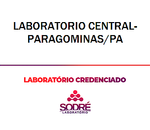 Exame Toxicológico - Paragominas-PA - LABORATORIO CENTRAL-PARAGOMINAS/PA (C.N.H, Empregado CLT, Concurso Público)