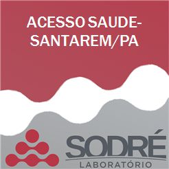 Exame Toxicológico - Santarem-PA - ACESSO SAUDE-SANTAREM/PA (C.N.H, Empregado CLT, Concurso Público)