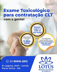 Exame Toxicológico - Porto Velho-RO - LOTUS CLINICA DE SAUDE MULTIDISCIPLINAR-PORTO VELHO/RO (C.N.H, Empregado CLT, Concurso Público)