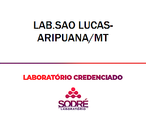 Exame Toxicológico - Aripuana-MT - LAB.SAO LUCAS-ARIPUANA/MT (C.N.H, Empregado CLT, Concurso Público)
