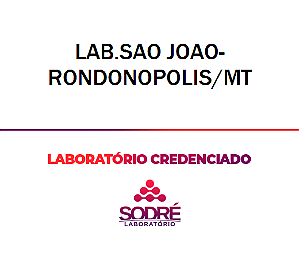 Exame Toxicológico - Rondonopolis-MT - LAB.SAO JOAO-RONDONOPOLIS/MT (C.N.H, Empregado CLT, Concurso Público)