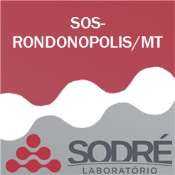Exame Toxicológico - Rondonopolis-MT - SOS-RONDONOPOLIS/MT (C.N.H, Empregado CLT, Concurso Público)