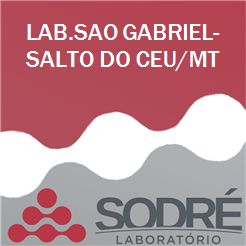 Exame Toxicológico - Salto Do Ceu-MT - LAB.SAO GABRIEL-SALTO DO CEU/MT (C.N.H, Empregado CLT, Concurso Público)