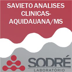 Exame Toxicológico - Aquidauana-MS - SAVIETO ANALISES CLINICAS-AQUIDAUANA/MS (C.N.H, Empregado CLT, Concurso Público)