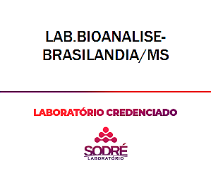 Exame Toxicológico - Brasilandia-MS - LAB.BIOANALISE-BRASILANDIA/MS (C.N.H, Empregado CLT, Concurso Público)