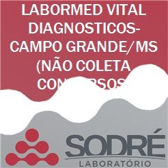 Exame Toxicológico - Campo Grande-MS - LABORMED VITAL DIAGNOSTICOS-CAMPO GRANDE/MS (C.N.H, Empregado CLT, Concurso Público)