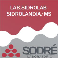 Exame Toxicológico - Sidrolandia-MS - LAB.SIDROLAB-SIDROLANDIA/MS (C.N.H, Empregado CLT, Concurso Público)