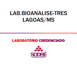 Exame Toxicológico - Tres Lagoas-MS - LAB.BIOANALISE-TRES LAGOAS/MS (C.N.H, Empregado CLT, Concurso Público)