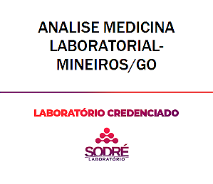 Exame Toxicológico - Mineiros-GO - ANALISE MEDICINA LABORATORIAL-MINEIROS/GO (C.N.H, Empregado CLT, Concurso Público)