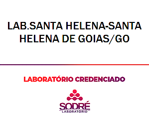 Exame Toxicológico - Santa Helena De Goias-GO - LAB.SANTA HELENA-SANTA HELENA DE GOIAS/GO (C.N.H, Empregado CLT, Concurso Público)