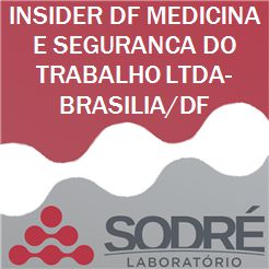 Exame Toxicológico - Brasilia-DF - INSIDER DF MEDICINA E SEGURANCA DO TRABALHO LTDA-BRASILIA/DF (C.N.H, Empregado CLT, Concurso Público)