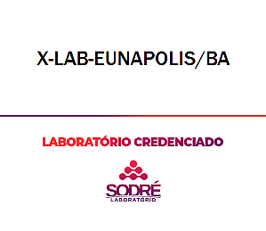 Exame Toxicológico - Eunapolis-BA - X-LAB-EUNAPOLIS/BA (C.N.H, Empregado CLT, Concurso Público)