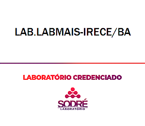 Exame Toxicológico - Irece-BA - LAB.LABMAIS-IRECE/BA (C.N.H, Empregado CLT, Concurso Público)