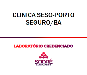 Exame Toxicológico - Porto Seguro-BA - CLINICA SESO-PORTO SEGURO/BA (C.N.H, Empregado CLT, Concurso Público)