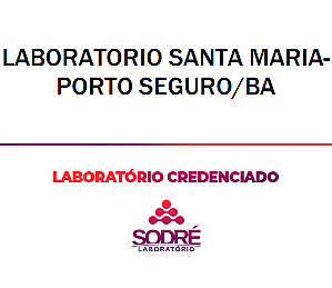 Exame Toxicológico - Porto Seguro-BA - LABORATORIO SANTA MARIA-PORTO SEGURO/BA (C.N.H, Empregado CLT, Concurso Público)