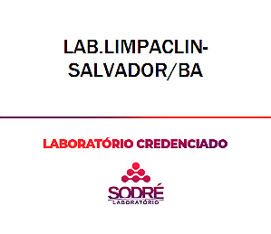 Exame Toxicológico - Salvador-BA - LAB.LIMPACLIN-SALVADOR/BA (C.N.H, Empregado CLT, Concurso Público)