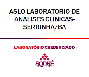 Exame Toxicológico - Serrinha-BA - ASLO LABORATORIO DE ANALISES CLINICAS-SERRINHA/BA (C.N.H, Empregado CLT, Concurso Público)