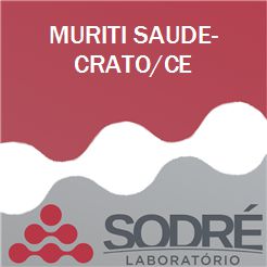 Exame Toxicológico - Crato-CE - MURITI SAUDE-CRATO/CE (C.N.H, Empregado CLT, Concurso Público)
