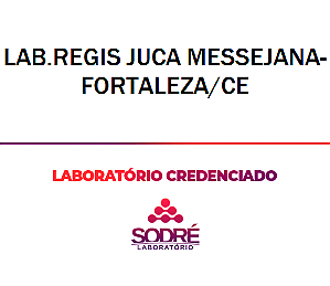 Exame Toxicológico - Fortaleza-CE - LAB.REGIS JUCA MESSEJANA-FORTALEZA/CE (C.N.H, Empregado CLT, Concurso Público)