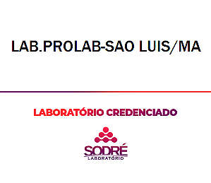 Exame Toxicológico - Sao Luis-MA - LAB.PROLAB-SAO LUIS/MA (C.N.H, Empregado CLT, Concurso Público)