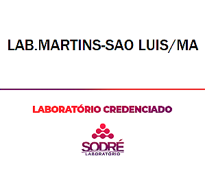 Exame Toxicológico - Sao Luis-MA - LAB.MARTINS-SAO LUIS/MA (C.N.H, Empregado CLT, Concurso Público)