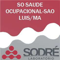 Exame Toxicológico - Sao Luis-MA - SO SAUDE OCUPACIONAL-SAO LUIS/MA (C.N.H, Empregado CLT, Concurso Público)