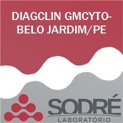 Exame Toxicológico - Belo Jardim-PE - DIAGCLIN GMCYTO-BELO JARDIM/PE (C.N.H, Empregado CLT, Concurso Público)