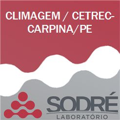 Exame Toxicológico - Carpina-PE - CLIMAGEM / CETREC-CARPINA/PE (C.N.H, Empregado CLT, Concurso Público)