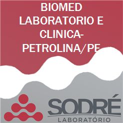 Exame Toxicológico - Petrolina-PE - BIOMED LABORATORIO E CLINICA-PETROLINA/PE (C.N.H, Empregado CLT, Concurso Público)