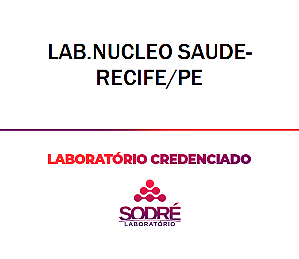 Exame Toxicológico - Recife-PE - LAB.NUCLEO SAUDE-RECIFE/PE (C.N.H, Empregado CLT, Concurso Público)